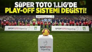 Spor Toto 1. Lig'de play-off sistemi değişti!