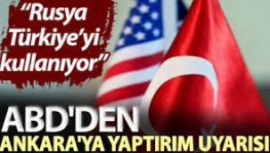 ABD'den Türkiye'ye yaptırım uyarısı