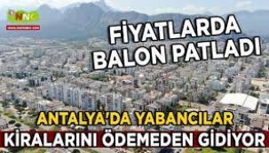 Antalya'da yabancılar kiralarını ödemeden gidiyor