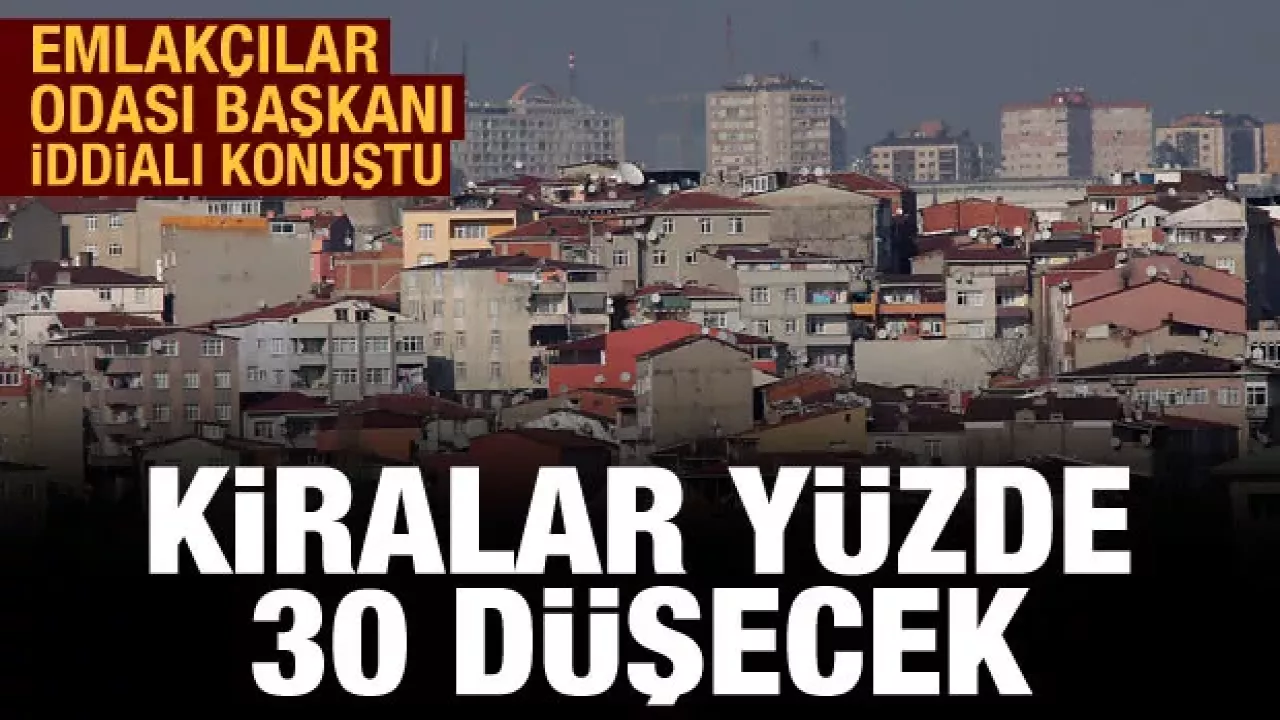 Ev kiraları 10 binden 6-7 bine düşecek