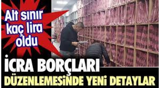 İcra Borçları Düzenlemesinde Yeni Detaylar!