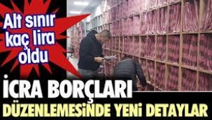 İcra Borçları Düzenlemesinde Yeni Detaylar!