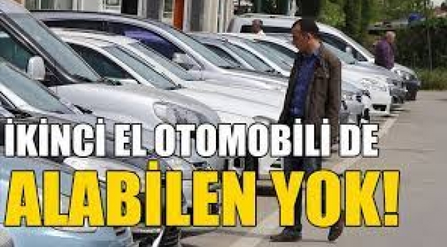 İkinci el otomobil satışında yüzde 50 düşüş!