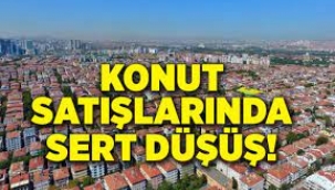 Konut satışlarında sert düşüş