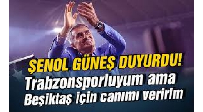 Şenol Güneş'e gün doğdu!