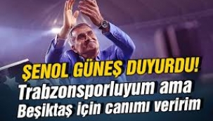 Şenol Güneş'e gün doğdu!