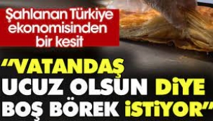 Vatandaş Boş Börek Soruyor!