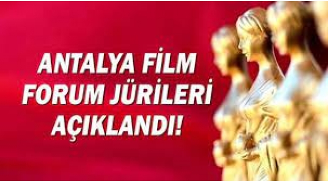 Altın Portakal'da Antalya Film Forum jürileri açıklandı