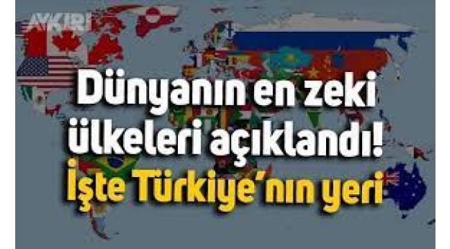 Dünyanın en zeki ülkeleri açıklandı! İlk sırayı kimse tahmin edemedi