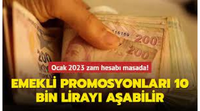 Emekli promosyonlarında Ocak zammı...