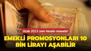 Emekli promosyonlarında Ocak zammı...