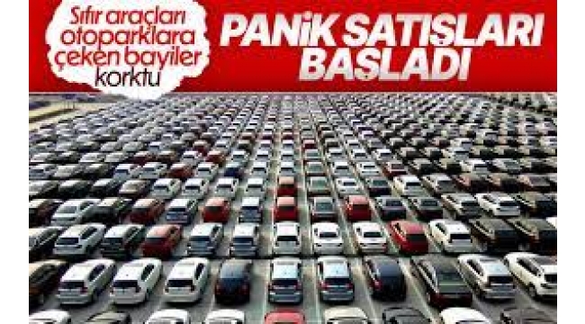 Panik başladı… İkinci el araçlarda toplu satışlar