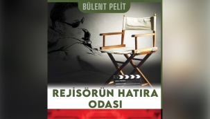 Rejisörün Hatıra Odası 