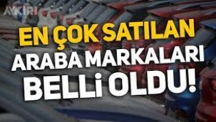 Türkiye'de en çok satılan arabalar belli oldu