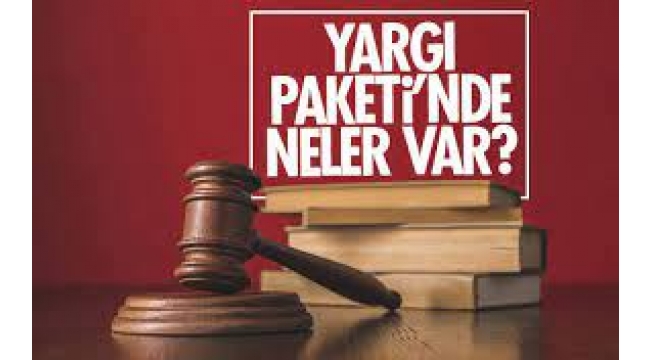 Yeni yargı paketi düzenlemesi