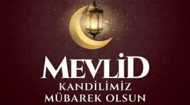 Bugün Mevlid Kandili
