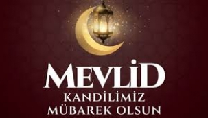 Bugün Mevlid Kandili