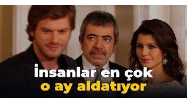 İnsanlar en çok o ay aldatıyor