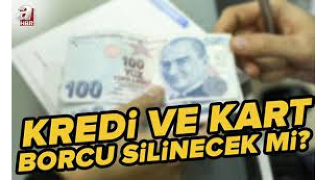 Kredi ve kredi kartı borçlarına yeni düzenleme