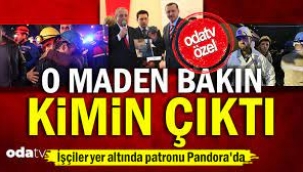 O maden bakın kimin çıktı… İşçiler yer altında patronu Pandora'da