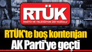 RTÜK'te boş kontenjan AKP'ye geçti