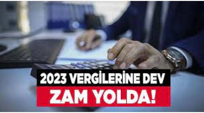 Vergilere Dev Zam Geliyor!