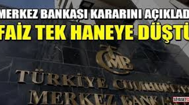 Merkez Bankası faizi tek haneye indirdi