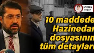 10 maddede Hazinedar dosyasının tüm detayları