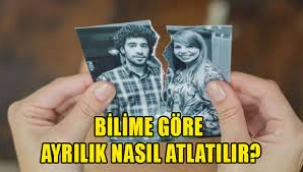 Bilime Göre Ayrılık Nasıl Atlatılır?