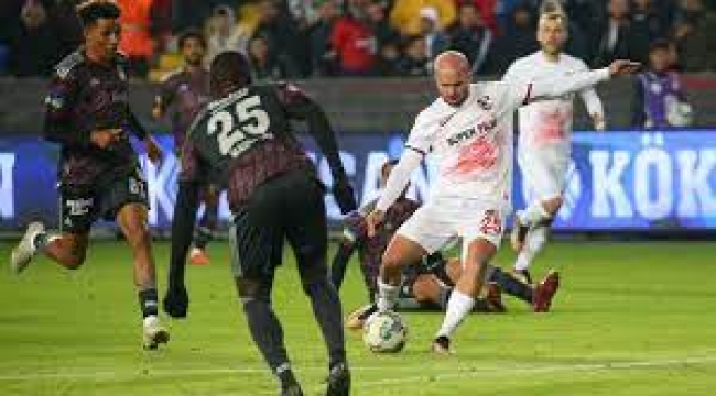 Gaziantep FK Beşiktaş Maçı Berabere Bitti!