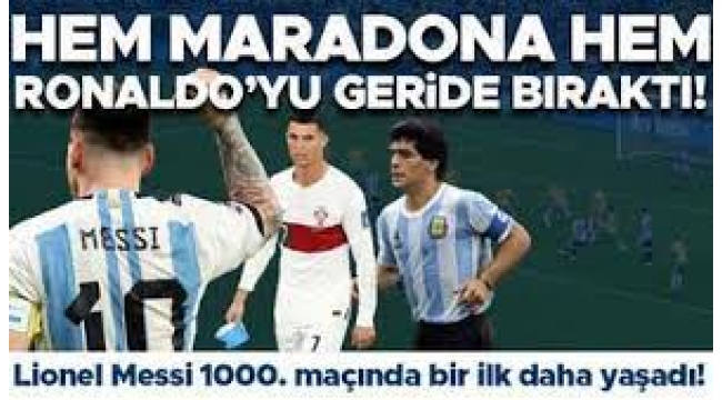 Lionel Messi, 1000. maçını da boş geçmedi! Hem Ronaldo hem Maradona'yı geride bıraktı