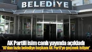 '10'dan fazla belediye başkanı AK Parti'ye geçmek istiyor'