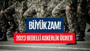 Bedelli Askerlik Ücreti Belli Oldu!