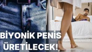 Bilim İnsanları İktidarsızlığa Yardımcı Olacak "Biyonik Penis" Geliştirdi!