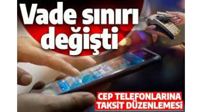 Cep telefonlarına taksit düzenlemesi