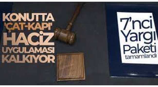 Konutta 'çat-kapı' haciz uygulaması kalkıyor: