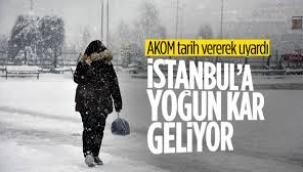 AKOM'dan İstanbul'a Fırtına Ve Kar Uyarısı!