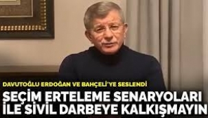Davutoğlu, Erdoğan ve Bahçeli'ye seslendi