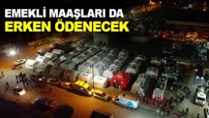 Emekli maaşları erken ödenecek