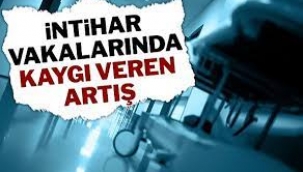 İntihar Vakalarında Kaygı Veren Artış!