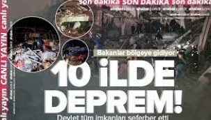 Kahramanmaraş'ta 7,4 büyüklüğünde deprem