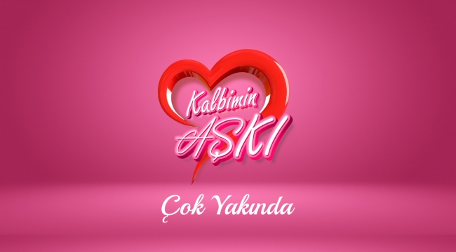 Kalbimin Aşkı Başlıyor!