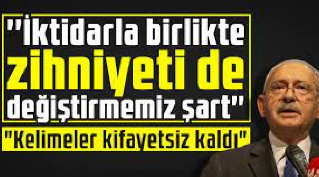 Kılıçdaroğlu: Kelimeler Kifayetsiz Kalıyor