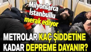 Metrolar Kaç Şiddetine Kadar Depreme Dayanır?'