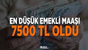 En düşük emekli maaşı 7500 lira oldu