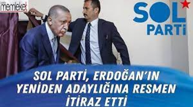 Erdoğan'ın adaylığına yeniden itiraz edildi