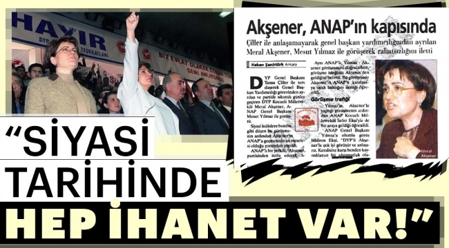 Eyy Akşener! Bu yaptığın demokrasiye ihanettir, siyasi ahlaksızlıktır!
