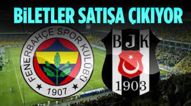 Fenerbahçe-Beşiktaş derbisinin biletleri satışa çıkıyor! İşte bilet fiyatları...