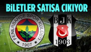 Fenerbahçe-Beşiktaş derbisinin biletleri satışa çıkıyor! İşte bilet fiyatları...