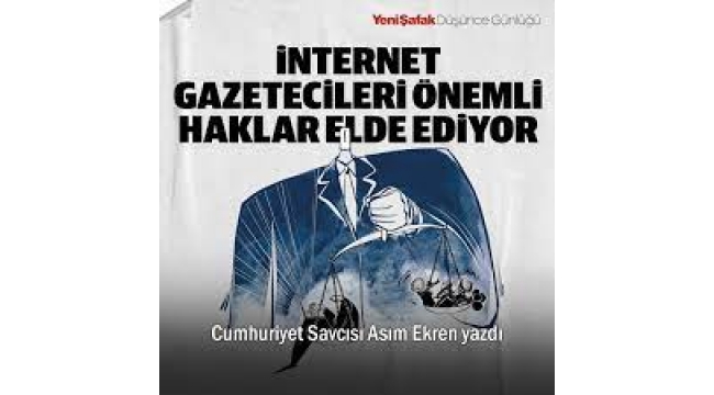 İnternet gazetecileri önemli haklar elde ediyor